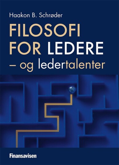 Filosofi for ledere og ledertalender Filosofi for ledere og ledertalender