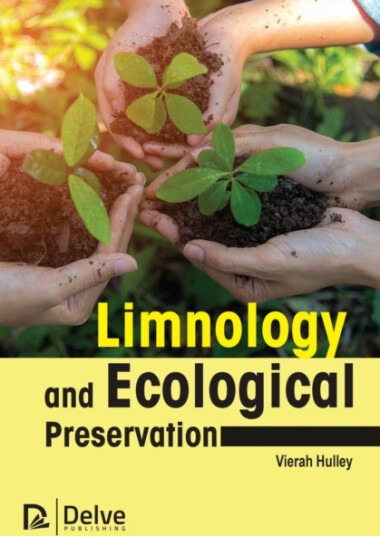 Limnology and Ecological Preservation Limnology and Ecological Preservation