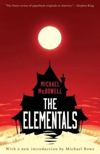 The Elementals Av Michael Mcdowell The Elementals Av Michael Mcdowell