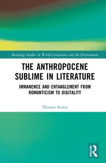 The Anthropocene Sublime in Literature