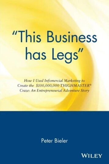 "This Business Has Legs" Av Peter Bieler