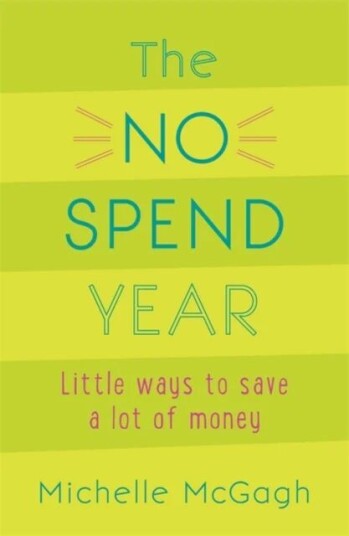 The No Spend Year Av Michelle Mcgagh