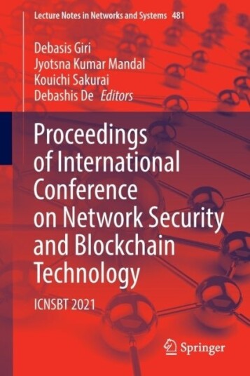 Proceedings of International Conference on Network Security and Blockchain Technology