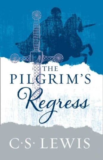 The Pilgrim¿s Regress Av C. S. Lewis
