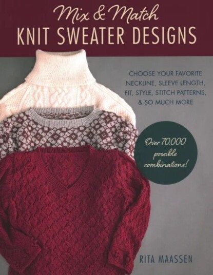Mix And Match Knit Sweater Designs Av Rita Maassen