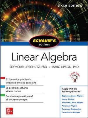 Schaum's Outline of Linear Algebra, Sixth Edition