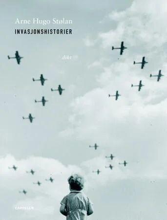 Invasjonshistorier Av Arne Hugo Stølan
