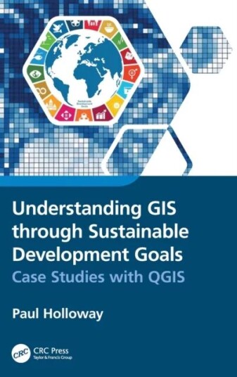 Understanding Gis Through Sustainable Development Goals Av Paul (University College Cork Ireland) Holloway