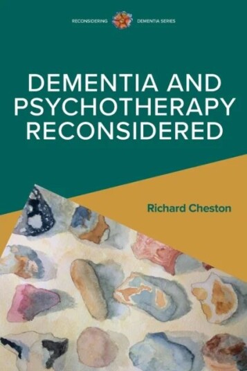 Dementia And Psychotherapy Reconsidered Av Richard Cheston
