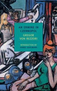 Ermine Of Czernopol Av Gregor Von Rezzori