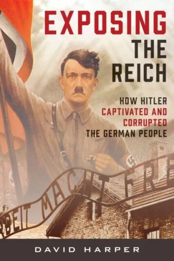 Exposing the Reich av David Harper