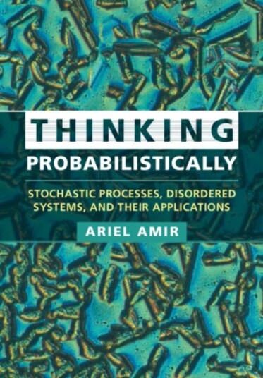 Thinking Probabilistically Av Ariel (Harvard University Massachusetts) Amir