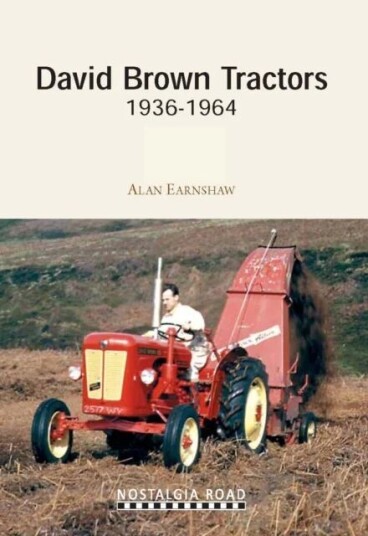 David Brown Tractors 1936-1964 Av Alan Earnshaw David Brown Tractors 1936-1964 Av Alan Earnshaw