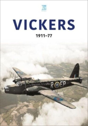 Vickers 1911-77 Av Key Publishing