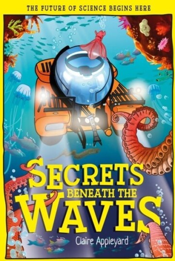 Secrets Beneath the Waves Secrets Beneath the Waves