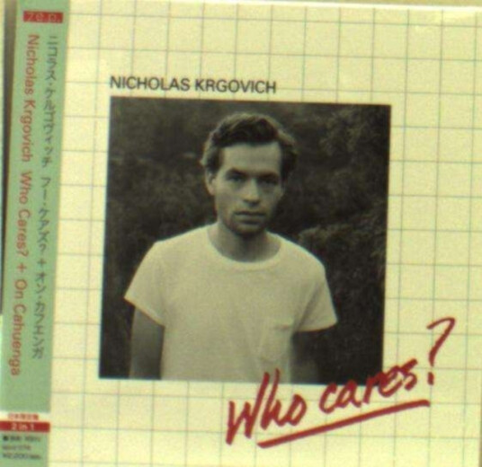 Nicholas Krgovich Who Cares / On Cahuenga CD
