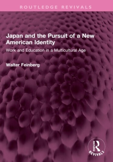 Japan and the Pursuit of a New American Identity