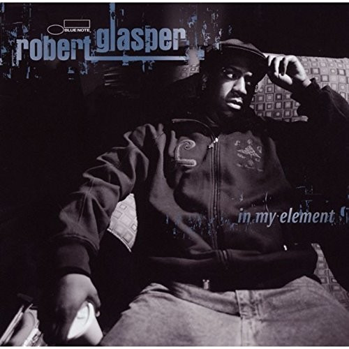 Robert Glasper In My Element CD