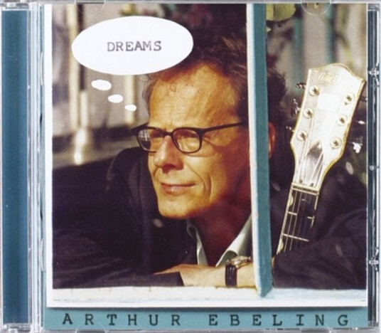 Arthur Ebeling Dreams CD
