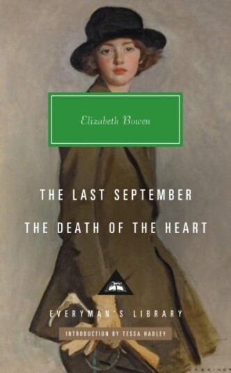 The Last September The Death of the Heart The Last September The Death of the Heart