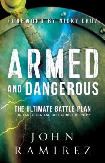 Armed And Dangerous Av John Ramirez