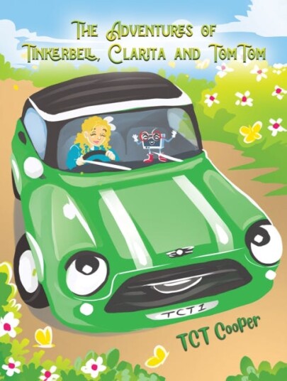 The Adventures of Tinkerbell, Clarita and TomTom The Adventures of Tinkerbell, Clarita and TomTom