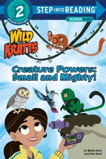 Creature Powers: Small and Mighty! Wild Kratts