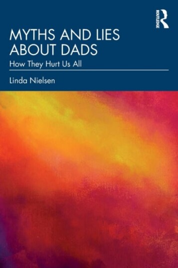 Myths And Lies About Dads Av Linda Nielsen