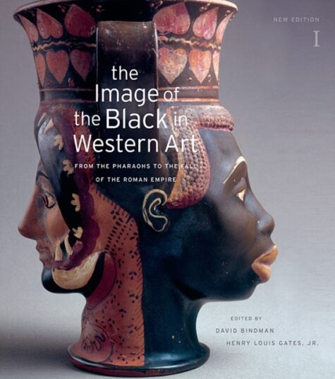 The Image Of The Black In Western Art The Image Of The Black In Western Art