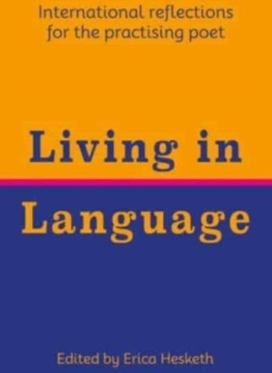 Living In Language Av Al-Saddiq Al-Raddi, Diana Anphimiadi, Diana Bellessi, Carla Diacov, Azita Ghahreman, Legna Rodriguez Iglesias, Karin Karakasli,