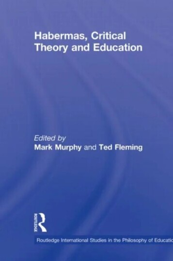 Habermas, Critical Theory And Education