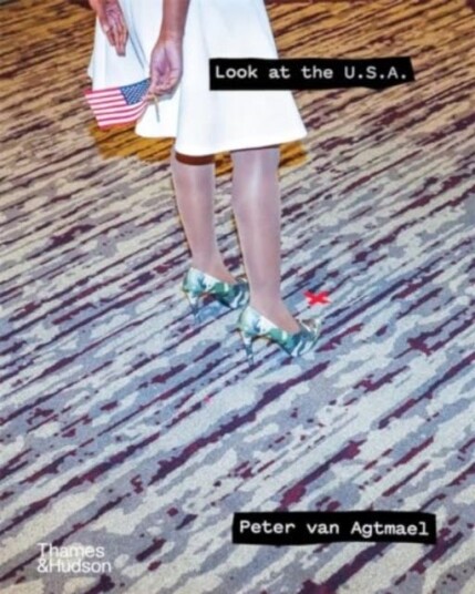 Look At The U.S.A. Av Peter Van Agtmael