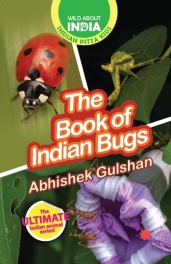 The Book of Indian Bugs The Book of Indian Bugs