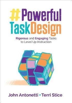 Powerful Task Design Av John V. Antonetti, Terri Ann Stice