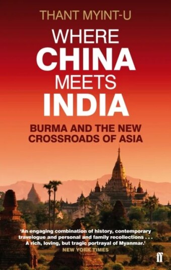 Where China Meets India Av Thant Myint-U