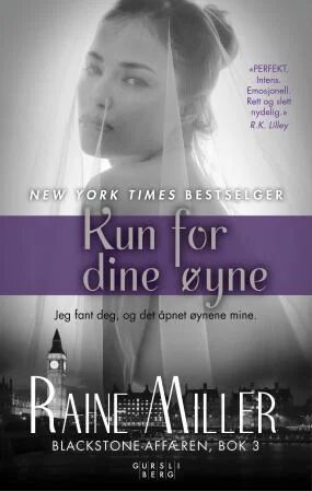 Kun For Dine Øyne Av Raine Miller
