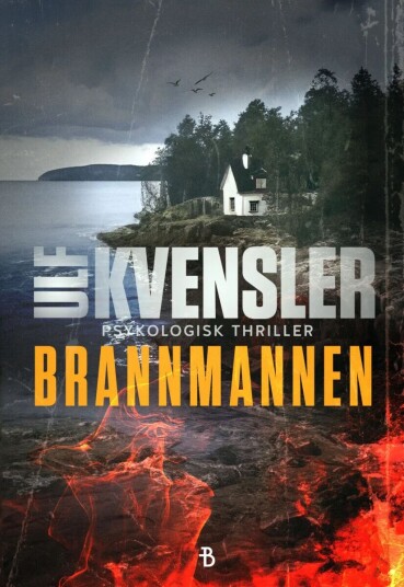 Brannmannen Av Ulf Kvensler