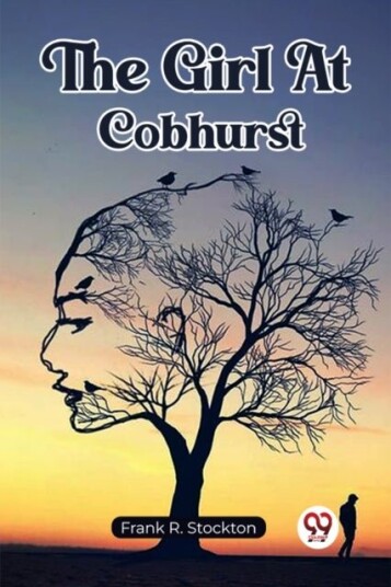 The Girl At Cobhurst Edition2023 The Girl At Cobhurst Edition2023