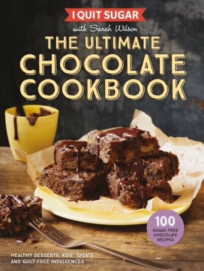 I Quit Sugar The Ultimate Chocolate Cookbook Av Sarah Wilson
