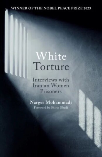White Torture Av Narges Mohammadi
