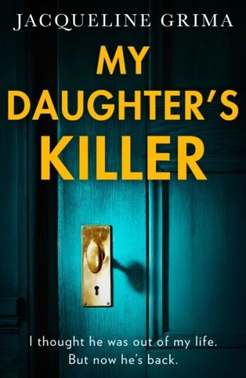 My Daughter¿s Killer Av Jacqueline Grima