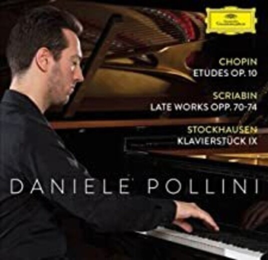 Daniele Pollini Etudes Op 10 / Scriabin: Late Works Opp 7074 CD Daniele Pollini Etudes Op 10 / Scriabin: Late Works Opp 7074 CD