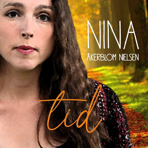 Nina Åkerblom Nielsen Tid CD