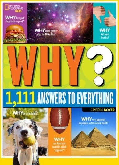 Why? Over 1,111 Answers to Everything
