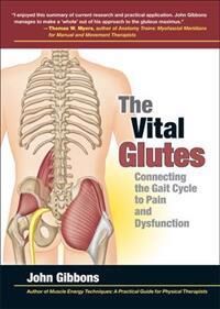The Vital Glutes Av John Gibbons The Vital Glutes Av John Gibbons