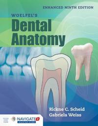 Woelfel'S Dental Anatomy, Enhanced Edition Av Rickne C. Scheid, Gabriela Weiss