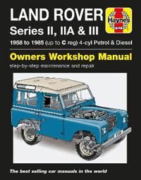 Land Rover Series Ii, Iia & Iii Petrol & Diesel Se Av Haynes Publishing