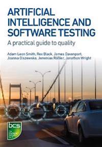 Artificial Intelligence And Software Testing Av Rex Black, James Davenport, Joanna Olszewska, Jeremias Roessler, Adam Leon Smith, Jonathon Wright