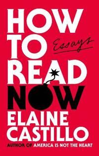 How To Read Now Av Elaine Castillo