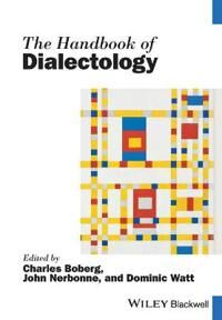 Boberg Charles The Handbook of Dialectology